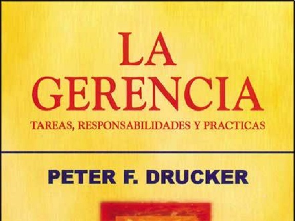 "LA GERENCIA", Peter Drucker - Estr@tegia Magazine