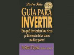 Libro: Guía para Invertir, de Robert Kiyosaki 1 Libro Guía para Invertir - Robert Kiyosaki