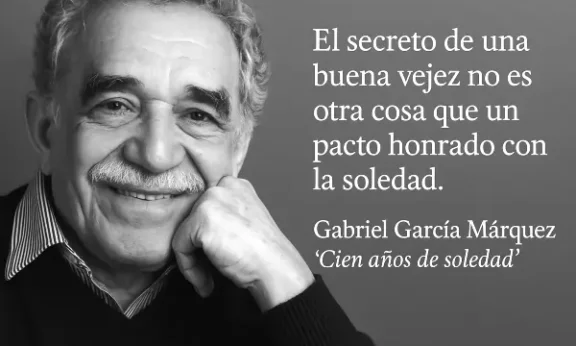 Frases de hoy: Vejez - Valentía - Tolerancia 1 Frase de Gabriel García Márquez en Cien años de soledad