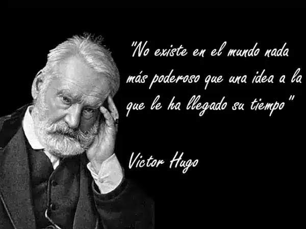Frases célebres - Victor Hugo - Idea