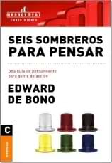 Libro: Seis sombreros para pensar, de Edward De Bono