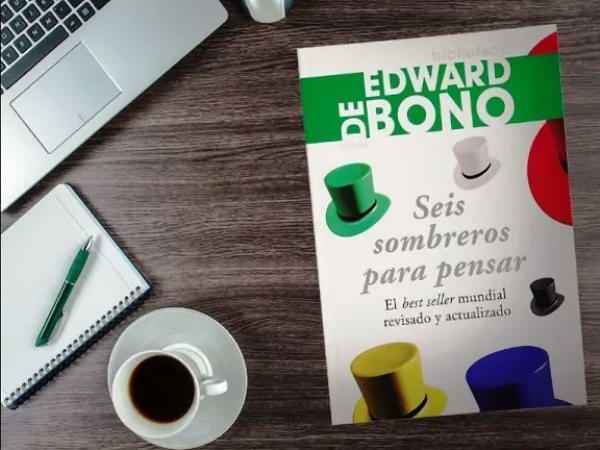 Seis Sombreros para Pensar: transforma tu enfoque con la revolucionaria técnica de Edward de Bono para tomar decisiones creativas 2 Técnica de los seis sombreros para pensar, de Edward De Bono